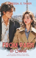 From Paris to Seoul: A Melody of Freedom and New Beginnings (K-Drama Love Story) B0F2T63NY6 Book Cover