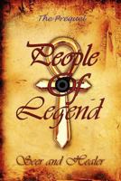 The Prequel: People of Legend 1453586784 Book Cover