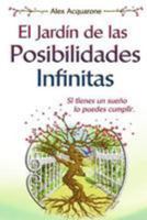 El Jardin de las Posibilidades Infinitas 1530817323 Book Cover