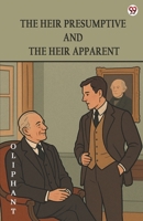 The Heir Presumptive And The Heir Apparent 9371135476 Book Cover