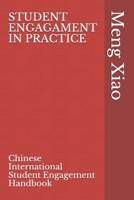 Student Engagement in Practice: Chinese International Student Engagement Handbook 1777206111 Book Cover