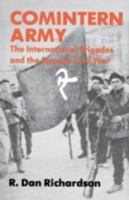 Comintern Army: The International Brigades and the Spanish Civil War 0813154464 Book Cover
