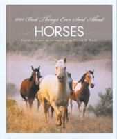 1001 Best Things Ever Said About Horses (1001) 1592289835 Book Cover