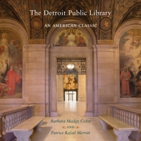 The Detroit Public Library: An American Classic 0814342329 Book Cover