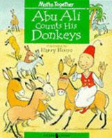 Abu Ali Counts His Donkey: Green Set (Maths Together: Green Set) 0744568250 Book Cover