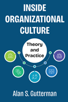 Inside Organizational Culture : Theory and Practice 160649824X Book Cover