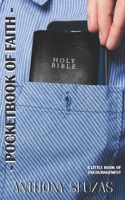 Pocketbook of Faith : A Little Book of Encouragement 1724785125 Book Cover