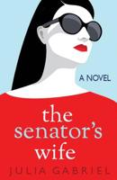 The Senator's Wife 0999654861 Book Cover