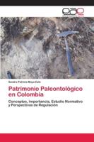 Patrimonio Paleontológico en Colombia 6202112409 Book Cover