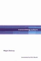 Transmitting Culture 0231113455 Book Cover