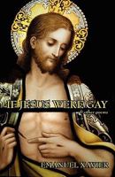 If Jesus Were Gay 1608640329 Book Cover