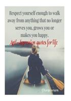 Anti-Depression Quotes for life 1981964347 Book Cover