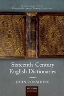 Dictionaries in the English-Speaking World, 1500-1800 Sixteenth-Century English Dictionaries 0198832281 Book Cover