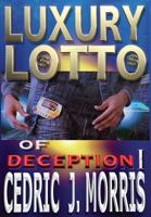 Luxury Lotto of Deception 1 1536800937 Book Cover