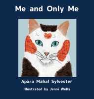 Me and Only Me 1639840702 Book Cover