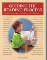 Guiding the Reading Process: Techniques and Strategies for Successful Instruction in K-8 Classrooms 157110318X Book Cover