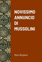 Novissimo Annuncio Di Mussolini 1291289275 Book Cover