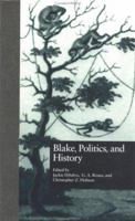 Blake, Politics, and History 1138939102 Book Cover