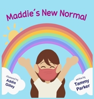 Maddie's New Normal 1948026686 Book Cover