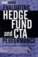 Evaluating Hedge Fund and CTA Performance: Data Envelopment Analysis Approach + CD-ROM 0471681857 Book Cover