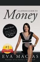A Latina's Guide to Money 0692072926 Book Cover