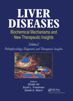 Liver Diseases: Biochemical Mechanisms and New Therapeutic Insights 1578084008 Book Cover