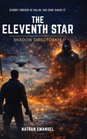 The Eleventh Star: Shadow Directorate 9811787204 Book Cover