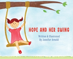 Hope and Her Swing B0DZZFLWBK Book Cover
