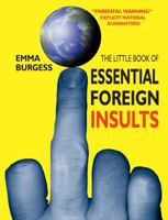 Essential Foreign Insults 1840243856 Book Cover