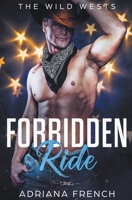 Forbidden Ride B0BBQ6KL99 Book Cover