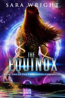 The Equinox: YA Space Fantasy (Book Two of The Progenitor Chronicles) 1957947055 Book Cover