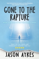 Gone to the Rapture (The Time Bubble) B0CKD8VYNW Book Cover