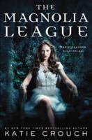 The Magnolia League 0316078492 Book Cover
