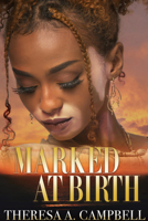 Marked at Birth 1645564657 Book Cover