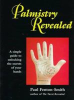 Palmistry Revealed: A Simple Guide to Unlocking the Secrets of Your Hands 0893468436 Book Cover