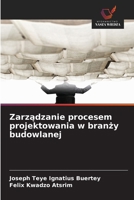 Zarzadzanie procesem projektowania w branzy budowlanej (Polish Edition) 620904235X Book Cover