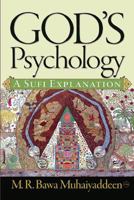 God's Psychology: A Sufi Explanation 0914390813 Book Cover