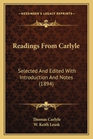 Readings From Carlyle: Selected And Edited With Introduction And Notes 1141564009 Book Cover