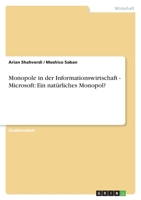Monopole in der Informationswirtschaft - Microsoft: Ein nat�rliches Monopol? 3638791440 Book Cover
