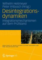 Desintegrationsdynamiken: Integrationsmechanismen auf dem Prüfstand 3531174010 Book Cover