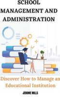 School Management And Administration B0CDFTYD13 Book Cover