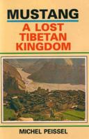 Mustang; A Lost Tibetan Kingdom B0007DMKPI Book Cover