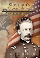 Sherman's Forgotten General: Henry W. Slocum (Shades of Blue and Gray Series) 0826217397 Book Cover