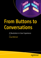 From Buttons to Conversations: A Revolution in User Experience B0GPGXWFHG Book Cover