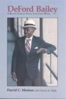 Deford Bailey: A Black Star in Early Country Music 0915608391 Book Cover