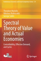 Spectral Value Theory and Actual Economies: Controllability, Effective Demand, and Distributive Cycles 9813362596 Book Cover