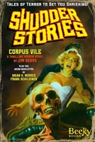 Shudder Stories: Corpus Vile B0FQ57QWZ4 Book Cover