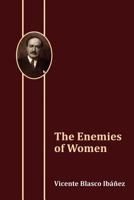 The Enemies of Women 1499320353 Book Cover