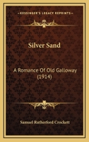 Silver Sand (Classic Reprint) 1103268317 Book Cover