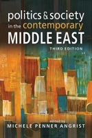 Politics & Society in the Contemporary Middle East 1588269086 Book Cover